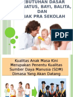 Kebutuhan Dasar Neonatus, Bayi, Balita