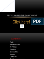 Click Here!: Recycling and The Environment