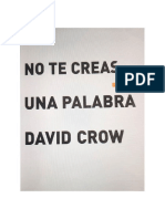 David Crow - No Te Creas Una Palabra