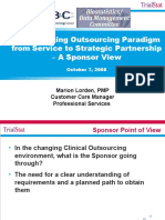The Changing Outsourcing Paradigm From Service To Strategic Partnership - A Sponsor View