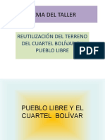Pueblo Libre y Cuartel Bolivar
