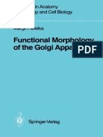 (Advances in Anatomy Embryology and Cell Biology 106) Dr. Med. Univ. Margit Pavelka (Auth.) - Functional Morphology of The Golgi Apparatus (1987, Springer-Verlag Berlin Heidelberg)