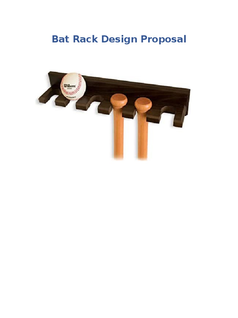 Bat Rack Design Proposal Overview | PDF | Teaching Methods & Materials ...