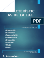 Características de La Luz (Clase 3)