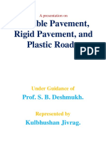 Flexible Rigid and Plastic Road Presentation