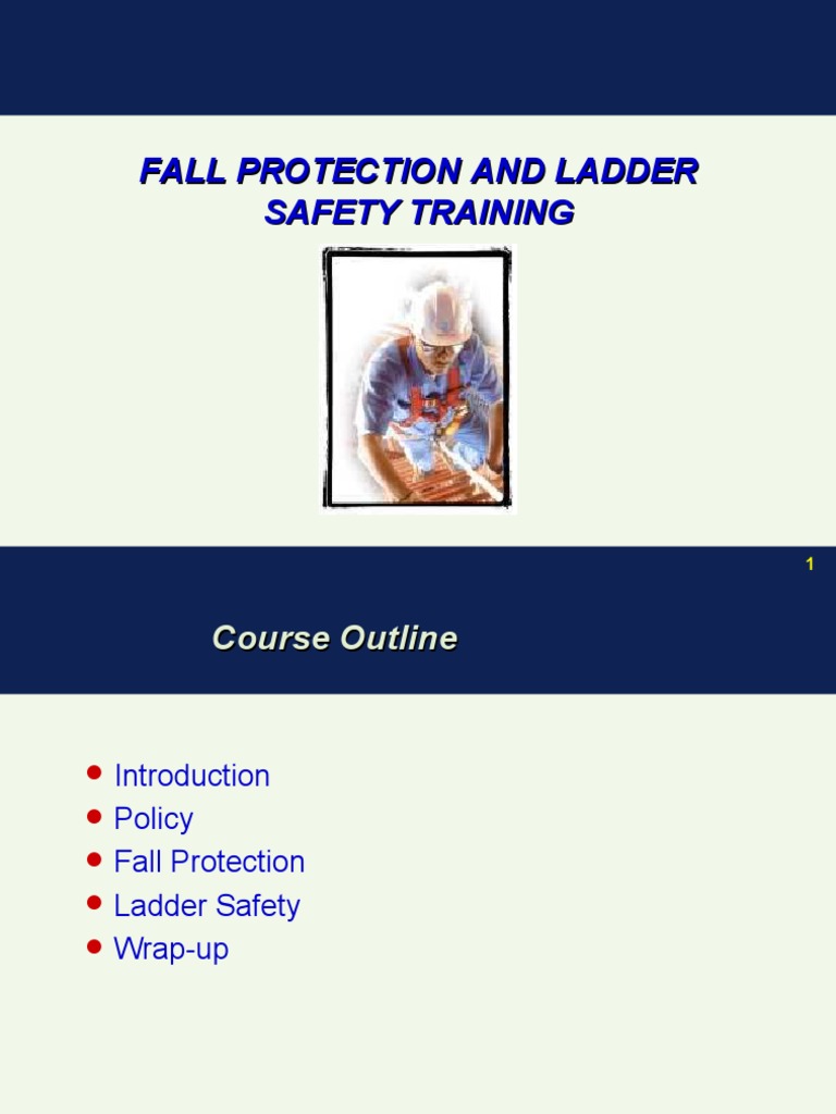 Fall Protection and Ladder Safety Training PDF Ladder Occupational Safety And Health