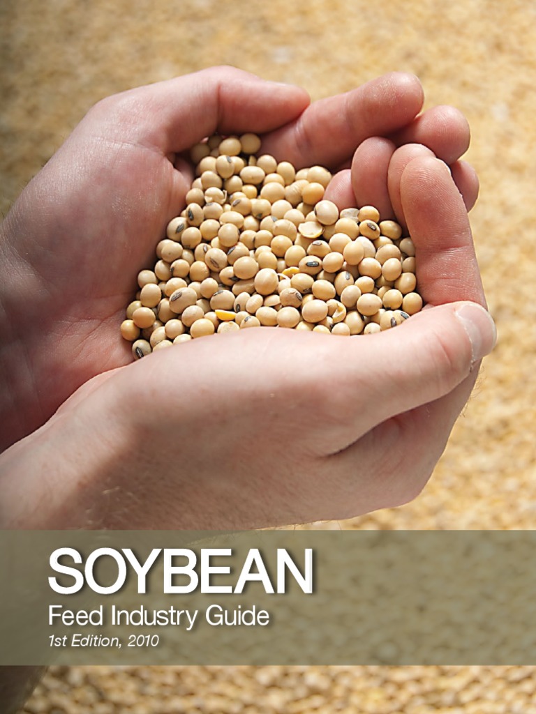 2010 Soybean Feed Industry Guide PDF | PDF | Soybean | Extrusion