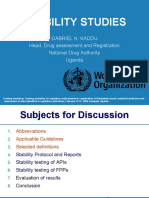 Stability Studies: Gabriel K. Kaddu Head, Drug Assessment and Registration National Drug Authority Uganda