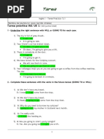 Tarea Práctica IN1 U5 1: 1 - Underline The Right Sentence With WILL or GOING TO For Each Case