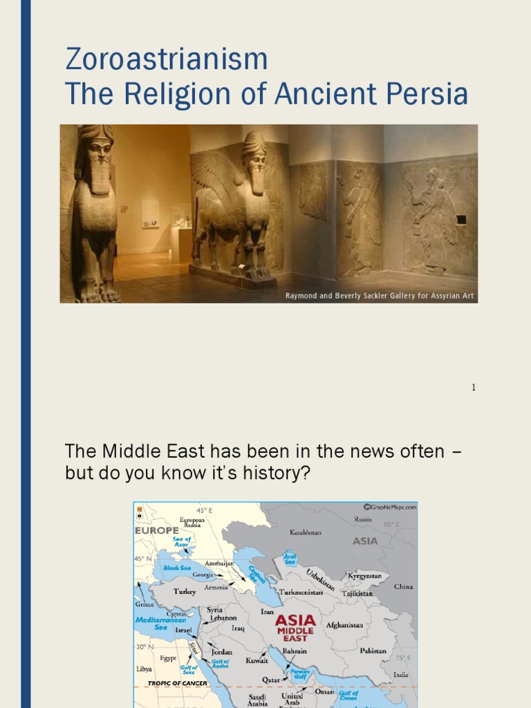 Ancient Persia S First Monotheistic Faith An Overview Of Zoroastrian