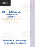 Materials & Tasks Design For Teaching Grammar & Vocabulary Instructor: NGUYEN THUY DUONG