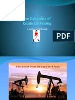 The Dynamics of Crude Pricing