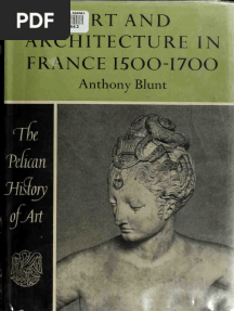 Art and Architecture in France - 1500 To 1700