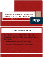 Chapter 6: Finding Answers Through Data Collection: By: Hazel Marianne L. Mariano