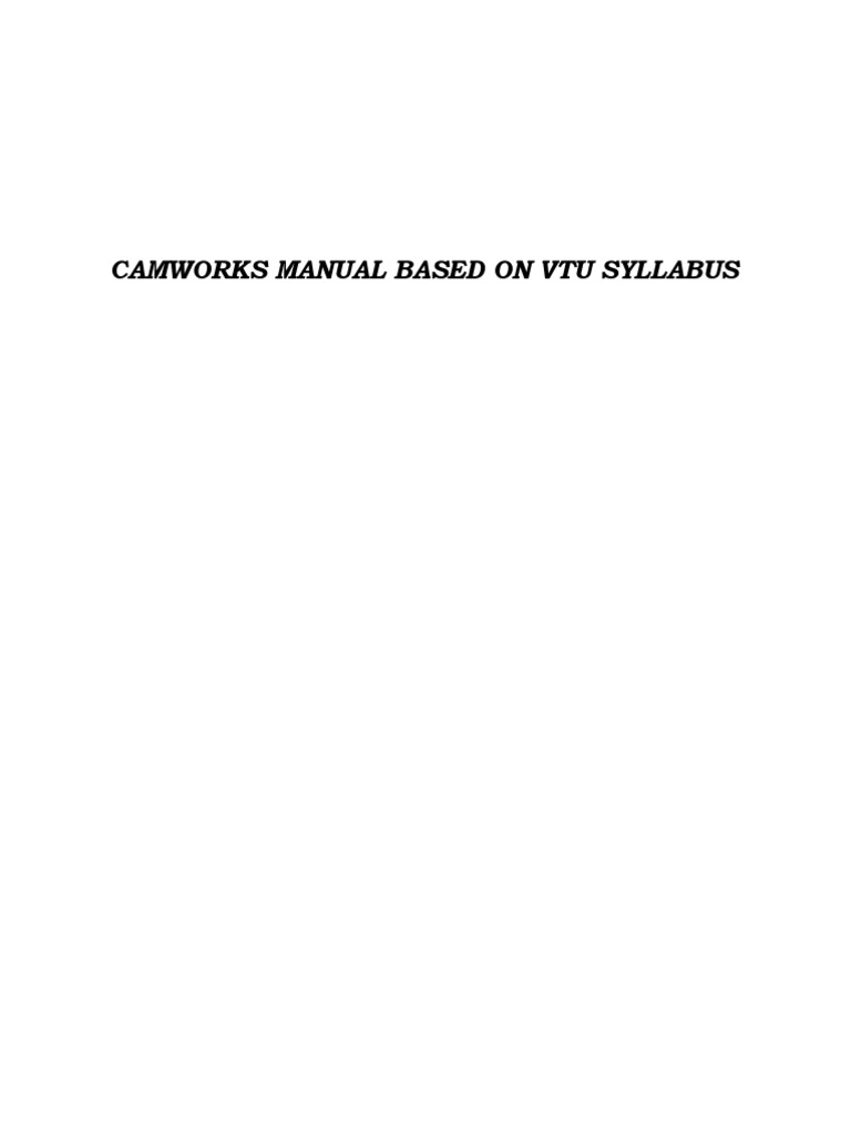 Camworks Manual Based On Vtu Syllabus PDF Graphical User Interfaces