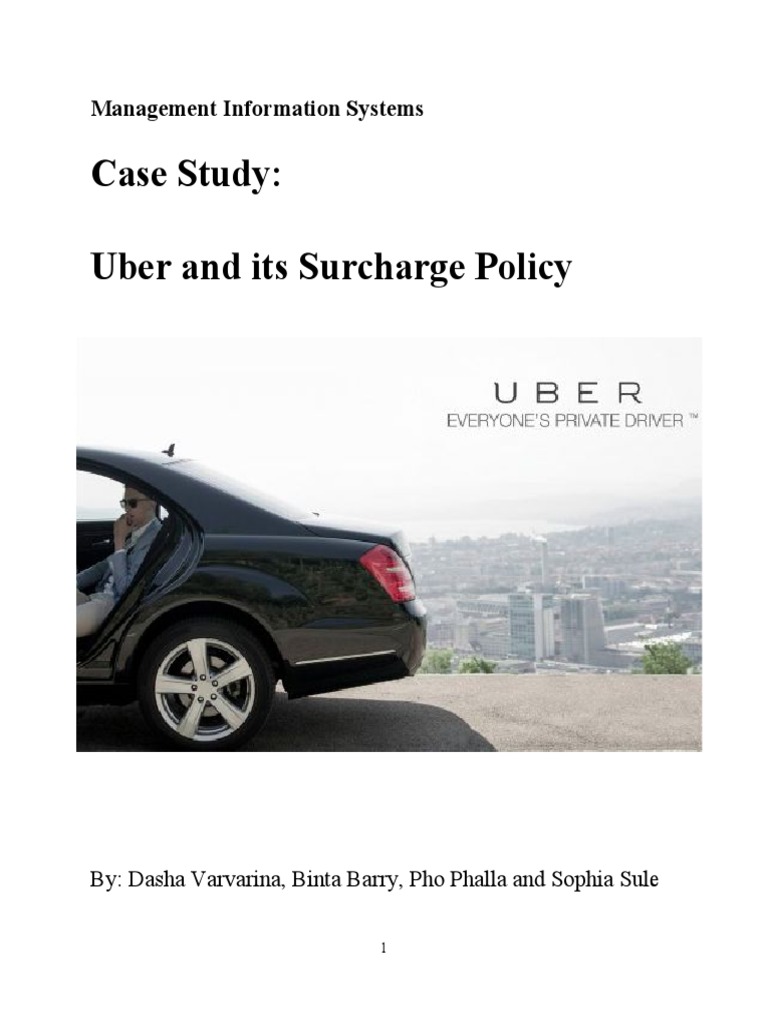 Case Study: Uber and Its Surcharge Policy: Management Information ...