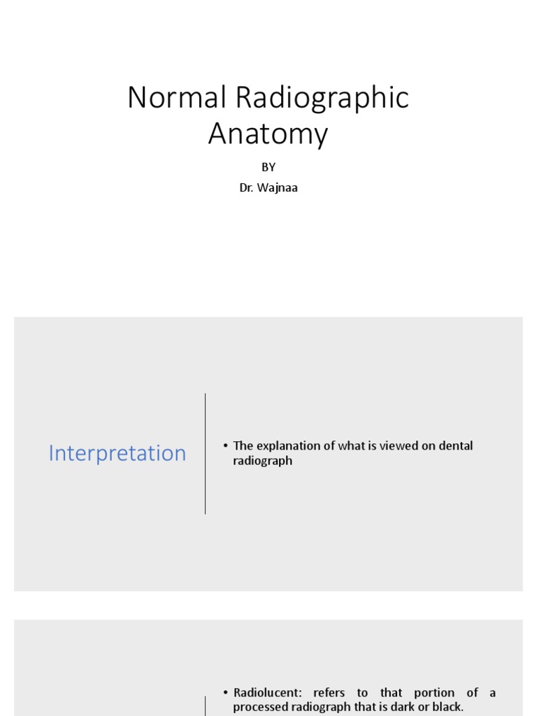 Normal Dental Radiographic Anatomy | PDF | Dentistry Branches | Mouth