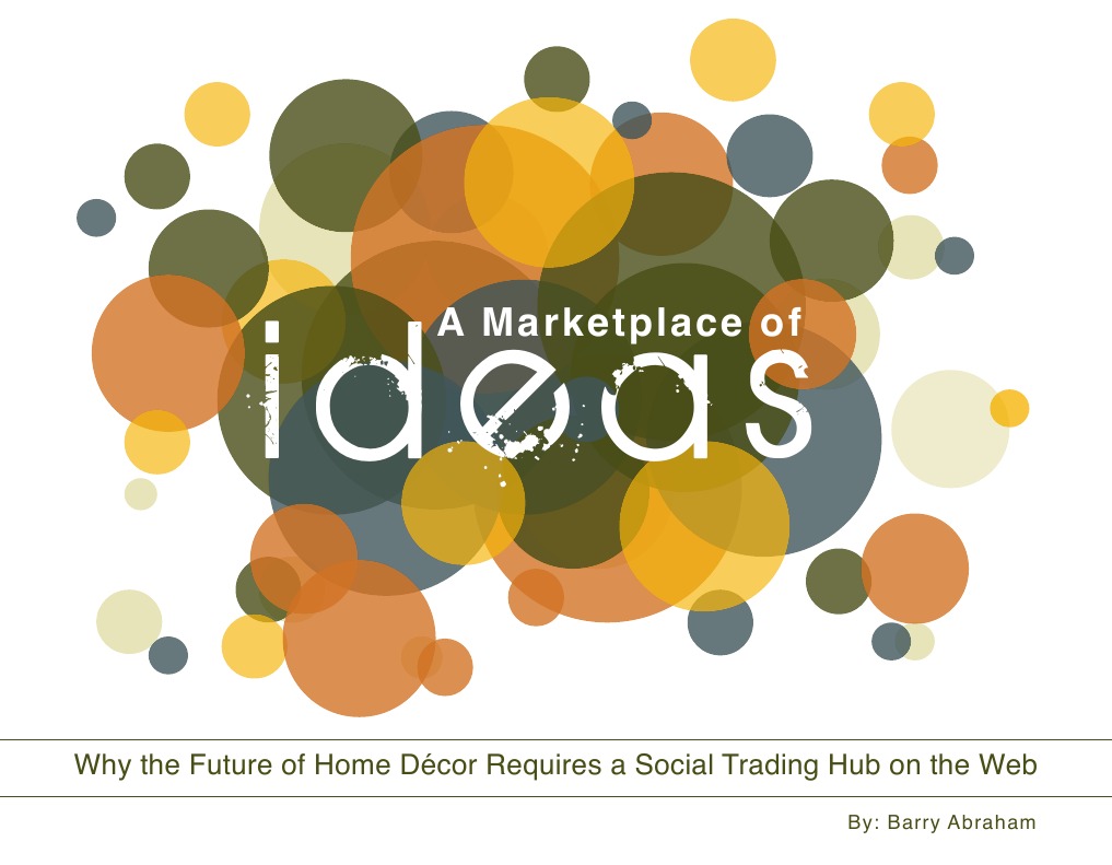A Marketplace of Ideas Bringing The Home Decor Industry Online PDF
