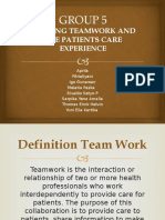 Group 5: Nursing Teamwork and The Patients Care Experience