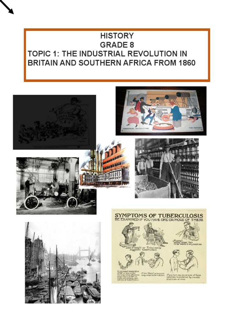 History Grade 8 Topic 1: The Industrial Revolution in Britain and ...