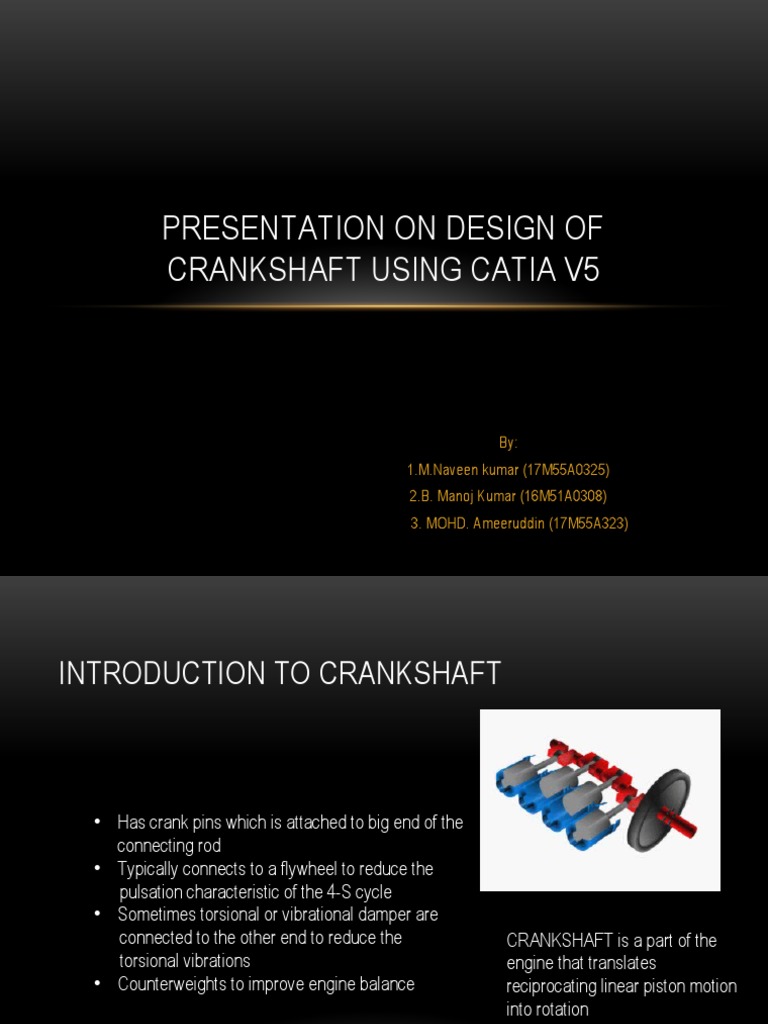 Presentation On Design of Crankshaft Using Catia V5 PDF Alloy Steel