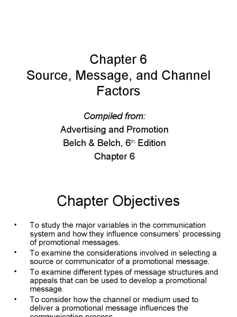 Source, Message, and Channel Factors | PDF | Credibility | Communication