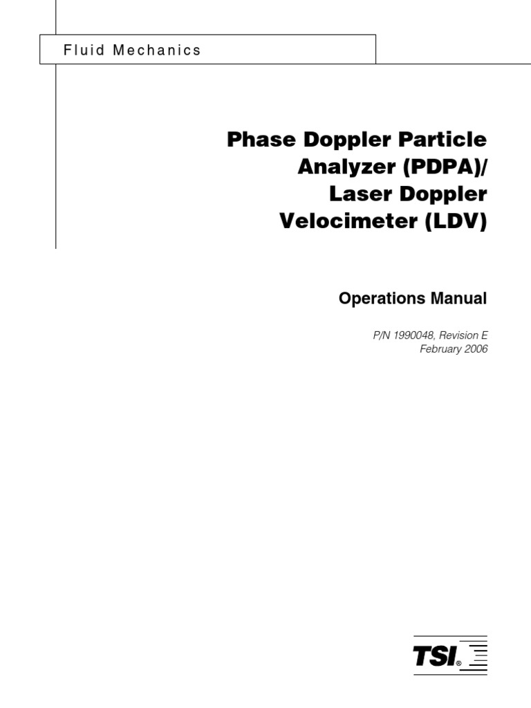 Phase Doppler Particle Analyzer (PDPA) / Laser Doppler Velocimeter (LDV ...