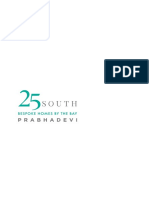 Site Address: 25 South, Yadav Patel Lane, Off Veer Savarkar Road, Opp. Siddhivinayak Temple, Behind Vijay Sales, Prabhadevi, Mumbai-400025