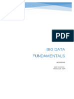 Big Data Fundamentals: MOD005698 Sid: XXXXXXX Word Count: 3074