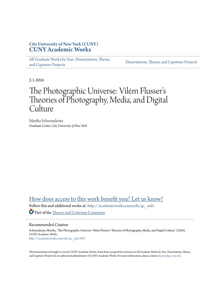 The Photographic Universe Vilem Flusser S Theories Of Photograph Pdf Thesis