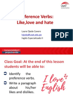 Preference Verbs: Like, Love and Hate: Laura Ojeda Cavero Inglés Especializado II