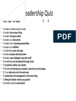 Leadership Quiz: - Tick True or False T F