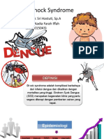 Dengue Shock Syndrome: Pembimbing: Dr. Sri Hastuti, Sp.A Penulis: Azmi Nadia Farah Iffah (1102015043)