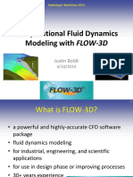 Computational Fluid Dynamics Modeling With FLOW-3D: Justin Boldt