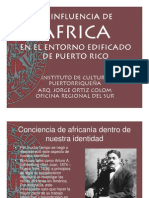 La Influencia de África en El Entorno Edificado de Puerto Rico
