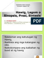 Hawig, Lagom o Sinopsis, Presi, Sintesis: Homapon High School Homapon Legazpi City