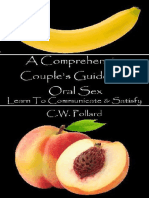 A Comprehensive Couple's Guide To Oral Sex - C.W. Pollard