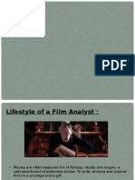 Lifestyle of A Film Analyst