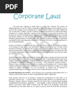 Corporate Laws: Essential Ingredients of A Contract - As Per Contract Act, An Agreement Enforceable by Law Is A