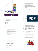 B-Rewrite The Following Sentences Using The Possessive Case