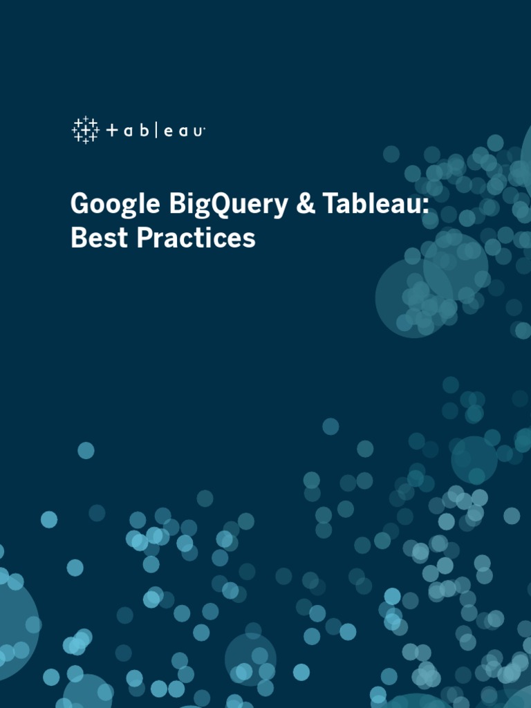 Google Bigquery & Tableau Best Practices Download Free PDF Cloud