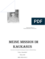 General Der Artillerie a.D. Friedrich Freiherr Kress von Kressenstein "MEINE MISSION IM KAUKASUS"