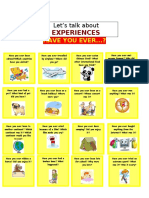 Experiences: Have You Ever... ?