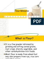 Flours and Flour Mixtures