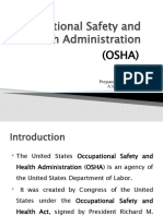 Occupational Safety and Health Administration: (OSHA)