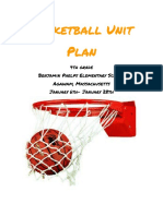 Basketball Unit Plan: 4th Grade Benjamin Phelps Elementary School Agawam, Massachusetts January 6th-January 28th