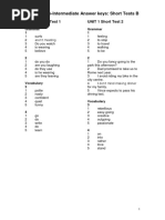 Pre-Intermediate Answer Keys: Short Tests B: UNIT 1 Short Test 1 UNIT 1 Short Test 2