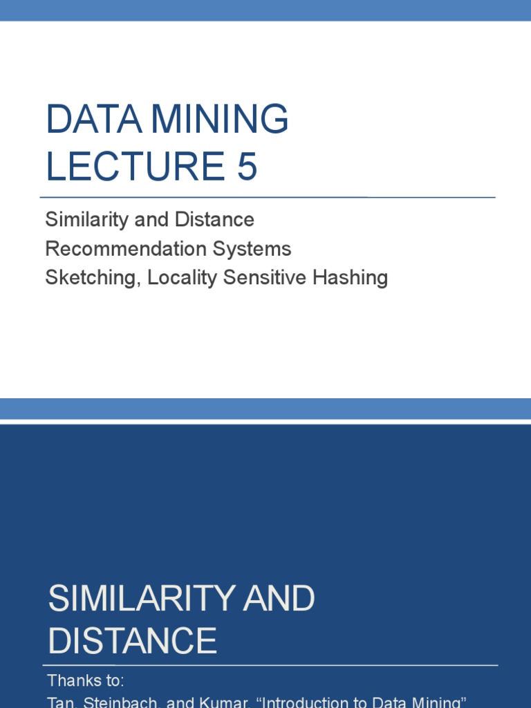 Data Mining: Similarity and Distance Recommendation Systems Sketching ...