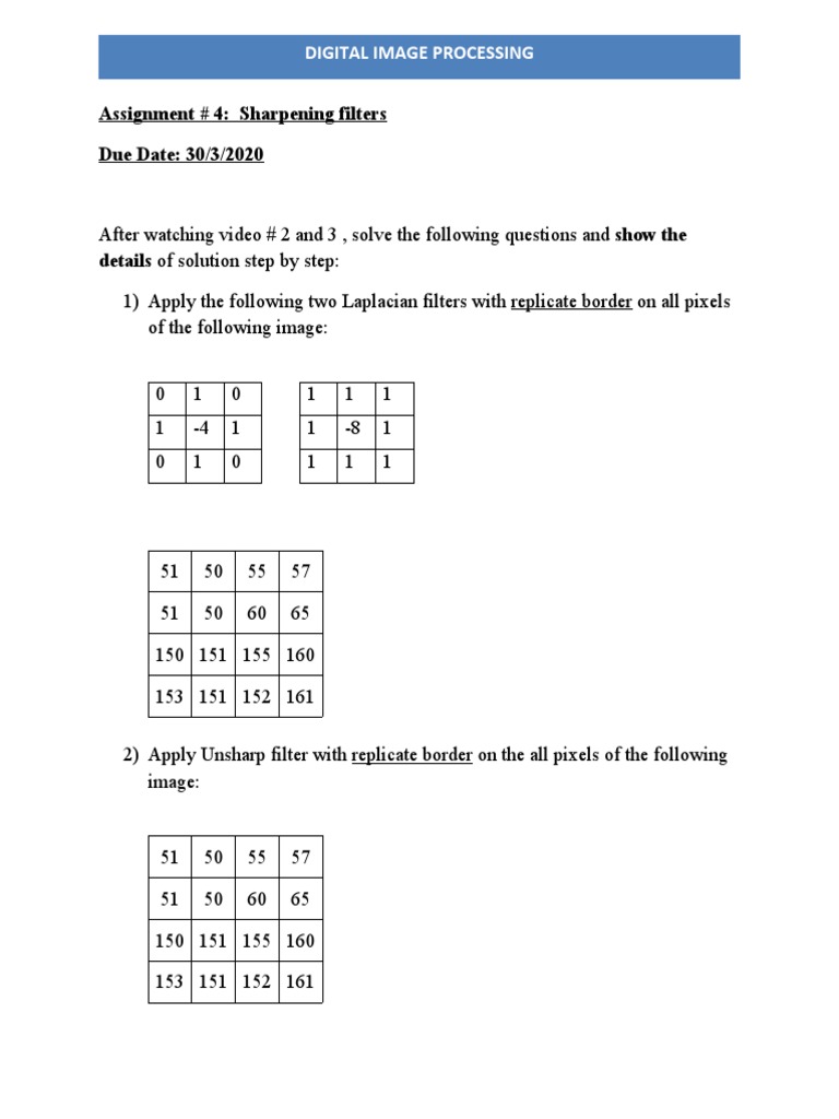 Assignment 4 Sharpening Filters Due Date 30/3/2020 Digital Image