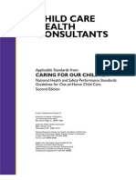 Child Care Health Consultants  Applicable Standards from Caring For Our Children National Health and Safety Performance Standards: